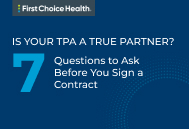 Is Your TPA a True Partner? 7 Questions to Ask Before You Sign a Contract